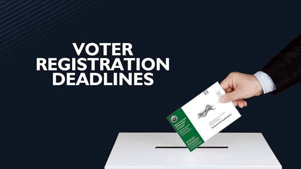 Voter Registration Deadlines